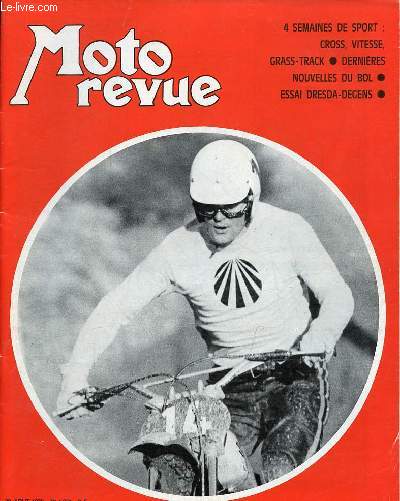 Moto revue n1991 29 aout 1970 - Stage de cross a Laguepie quand nos espoirs font leurs classes ! - grands prix de cross 250 cc et 500 cc Namur, Ettelbrck, Hyvinkaa, Merkers - a Lavaur : Bacou brille, mais Robert gagne ...