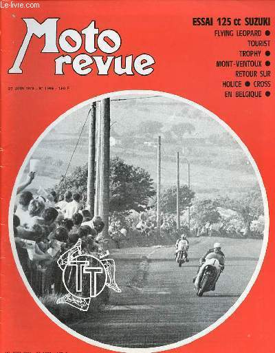 Moto revue n1986 27 juin 1970 - Course de cote du Ventoux, meilleur temps pour Chevalier - demain, circuit de Reims, classement provisoire des championnats de France - dans le monde de la moto - dernieres courses au T.T., Braun, Enders et Agostini ...