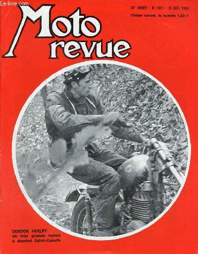 Moto revue n1907 25 novembre 1968 - Trail-bike, fuori strada - guidon shell a Viry-Chatillon, les jeunes  l'cole de pilotage de G.Monneret - trial de Saint-Cucufa, du super Farley mais aussi un excellent Rayer - les accessoires au salon de Paris ...