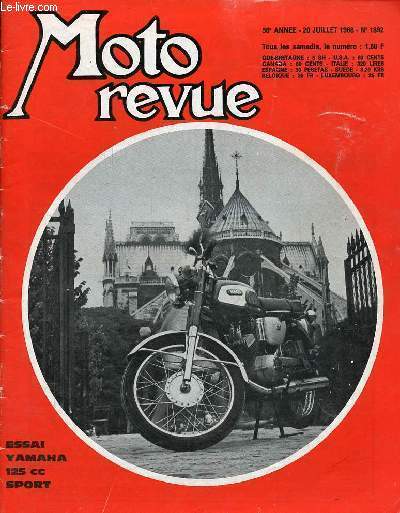 Moto revue n1892 20 juillet 1968 - Demain : grand prix de France de cross a Belleme - moto-cross d'une semaine a l'autre - spa-francorchamps : les championnats du monde de vitesse continuent - essai moto-revue : la yamaha YAS1 - la speciale 1000cc ...