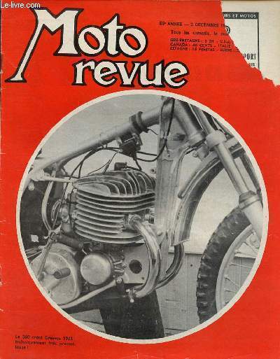 Moto revue n1862 2 dcembre 1967 - Le rseau routier franais -  la reconqute du march franais la gamme des Greeves cross-trial tous-terrains - 250 cc bultaco metralla mk 2 ... simplicit et performances - chez triumph du nouveau et du srieux ...