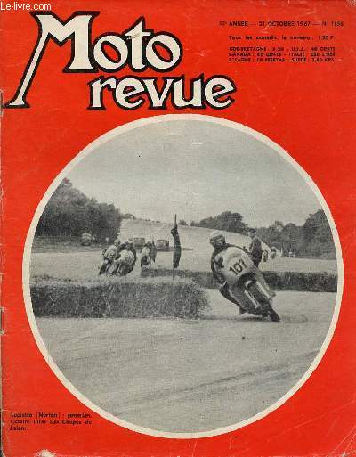 Moto revue n1856 21 octobre 1967 - Trial - coupes du salon, quelques surprises pour le dpart des championnas de france 1968 - au grand prix du Canada : deux victoires pour Hailwood mais Agostini definitivement champion du monde en 500cc...