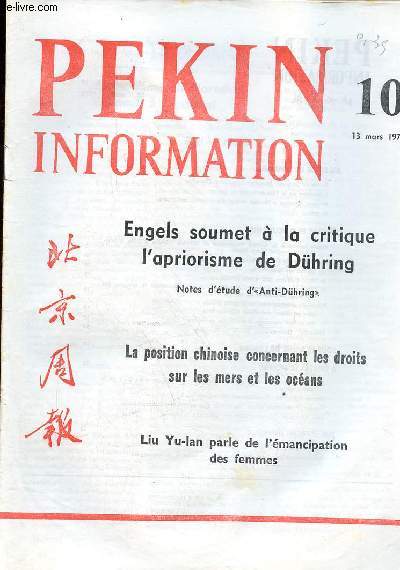Pkin Information n10 13 mars 1972 - Arrive de Samdech Norodom Sihanouk  Changha - clbration de la fte nationale du Maroc - Engels soumet  la critique l'apriorisme de Dhring notes d'tude d'Anti-Dhring, Wang Tcheh ...