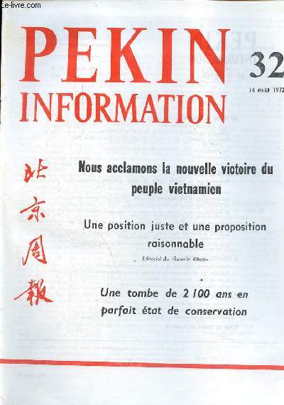 Pkin Information n32 14 aot 1972 - l'APL dveloppe sa belle tradition - nous acclamons la nouvelle victoire du peuple vietnamien - rsultats des combats de quatre mois - une position juste et une proposition raisonnable ...