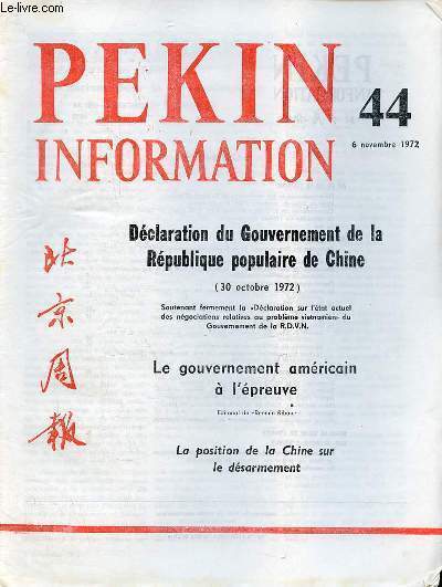 Pkin Information n44 6 novembre 1972 - Flicitations pour le 50e anniversaire de Samdech Sihanouk - dclaration du gouvernement de la rpublique populaire de Chine - le gouvernement amricain  l'preuve - dclaration du gouvernement de la RDVN ...