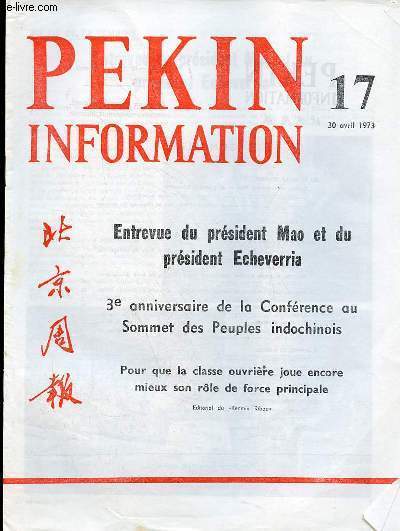 Pkin Information n17 30 avril 1973 - Entrevue du prsident Mao et du prsident Echeverria - 3e anniversaire de la confrence au sommet des peuples indochinois - une page importante dans les annales des relations sino-mexicaines - communiqu conjoint...