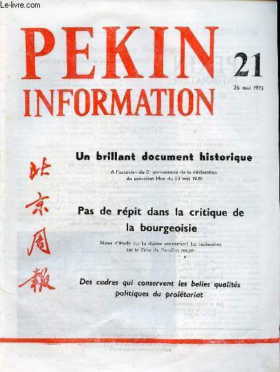 Pkin Information n21 26 mai 1975 - Le vice premier ministre Teng Siao-ping termine sa visite en France - un brillant document historique  l'occasion du 5e anniversaire de la dclaration du prsident Mao du 20 mai 1970 - Sud Viet Nam grande victoire...