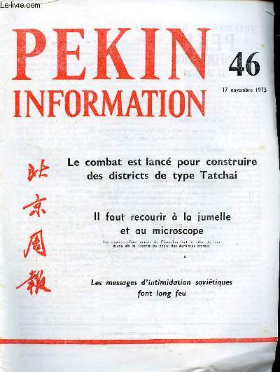 Pkin Information n46 17 novembre 1975 - Gnraliser les districts de type Tatchai, le combat est lanc - tribune des ouvriers (1) il faut recourir  la jumelle et au microscope - importance des petites et moyennes industries, Kiang Hong...