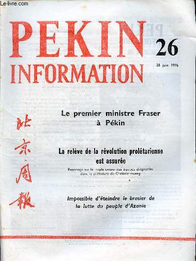 Pkin Information n26 28 juin 1976 - Le premier ministre Fraser  Pkin - allocution du premier ministre Houa Kouo-feng (extraits) - allocution du premier ministre Fraser (extraits) - les communistes au service de la grande majorit ...