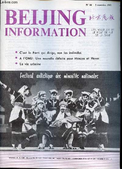 Beijing Information n44 3 novembre 1980 - Les agresseurs sont battus - evolution de la guerre entre l'Iran et l'Irak - l'urss le triumvirat devient la loi d'un seul - limitation des armes nuclaires en Europe - le zimbabwe aprs l'indpendance ...