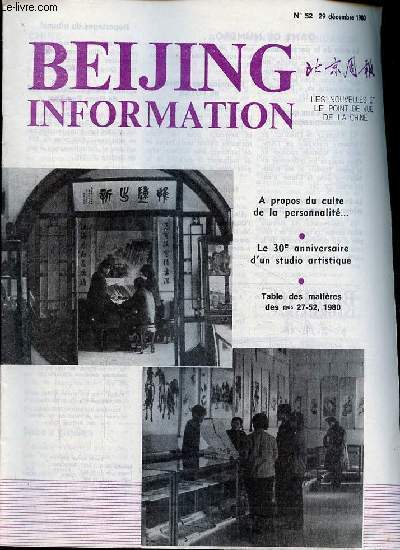 Beijing Information n52 29 dcembre 1980 - Aucun pays tranger n'a le droit d'intervenir dans les affaires polonaises - on met l'accent sur l'unit - une nouvelle tape en Ouganda - le conservatisme et le friedmanisme - beijing information ...