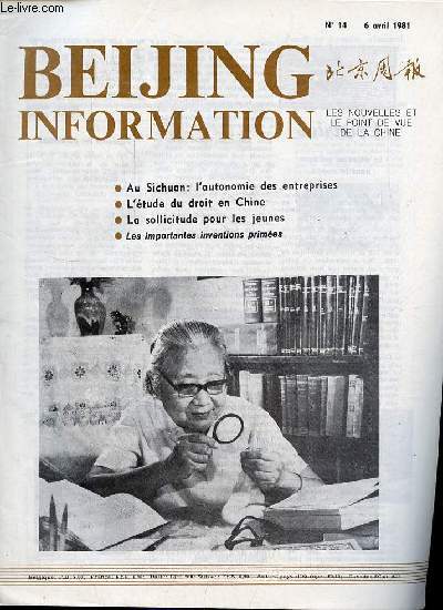 Beijing Information n14 6 mai 1981 - A propos de la situation en Pologne - soutien  la runification de la Core - la guerre entre l'Iran et l'Irak - relations entre l'Egypte et le soudan - l'tude du droit en chine - les tribunaux conomiques ...