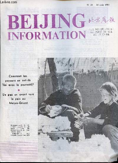 Beijing Information n34 24 aot 1981 - Un pas en avant vers la paix au moyen orient - la chine se tient aux cts du peuple palestinien - la proposition en sept points pour la paix au moyen orient - grve des contrleurs ariens aux etats-unis ...