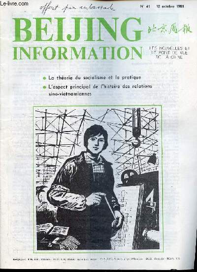 Beijing Information n41 12 octobre 1981 - Paroles de Gromyko et actes de Moscou - les propos nuisibles  l'amlioration des relations sino-indiennes - Washington Riyad : la vente des AWACS - les sales activits d'espionnage ...
