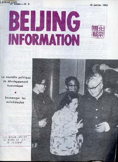 Beijing Information n3 18 janvier 1992 - La guerre irano-irakienne : tant de sang vers ! - l'unit se fait jour au sein du monde arabe - la situation en Afrique australe - impressions du la Chine le travail sanitaire dans un district ...