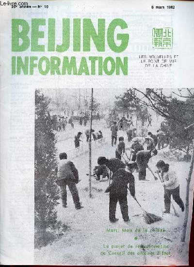 Beijing Information n10 8 mars 1982 - A propos de la polmique entre le PCI et le PCUS - la confrence Sud-Sud - Kampucha : Norodom Sihanouk et Khieu Samphan poursuivent leurs entretiens - Khieu Samphan parle de la situation au Kampucha ...