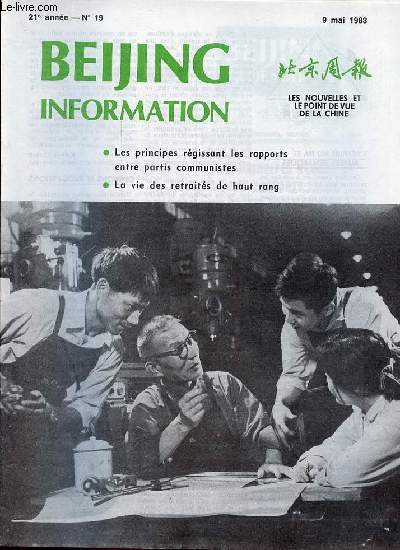 Beijing Information n19 9 mai 1983 - Amrique latine : rencontres entre neuf ministres des affaires trangres - des lections dans trois pays europens - confrence de Paris soutien  l'indpendance namibienne - les principes rgissant les rapports ...