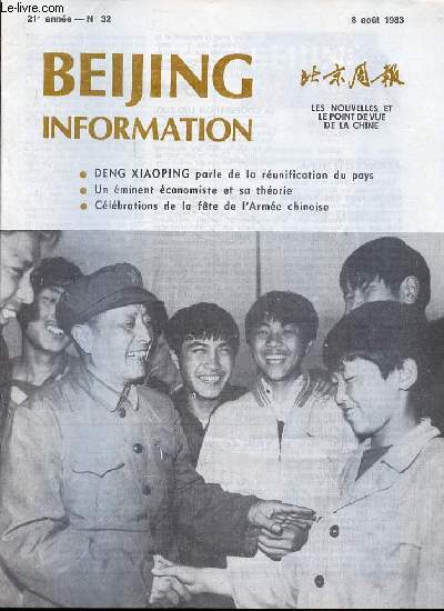 Beijing Information n32 8 aot 1983 - Viet Nam de l'opium contre des devises - une rsurgence de la guerre de l'acier - impasse pour la politique de Washington au Moyen Orient - la thorie conomique de Sun Yefang - le miracle du caoutchouc chinois ...