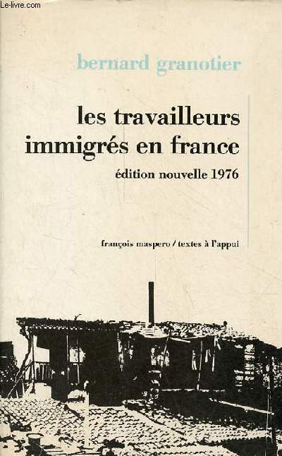 Les travailleurs immigrs en France - dition nouvelle 1976 - Collection 