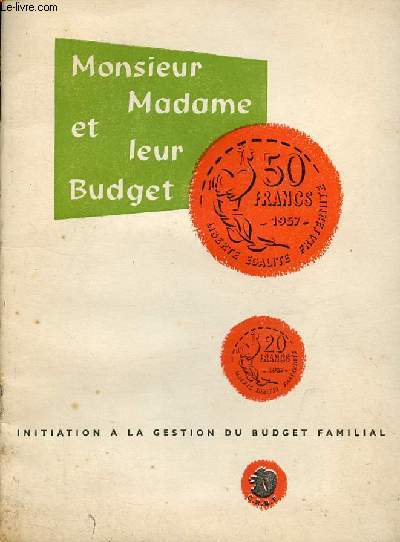 Monsieur Madame et leur budget - Initiation  la gestion du budget familial.