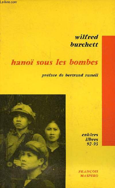 Hano sous les bombes - Collection cahiers libres n92-93.