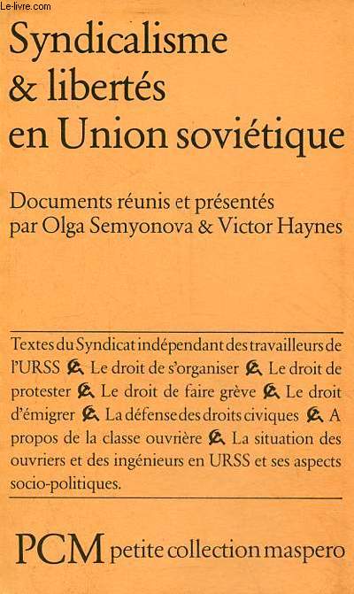 Syndicalisme & liberts en Union sovitique - Petite collection maspero n217.