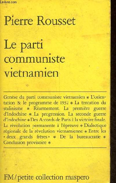 Le parti communiste vietnamien - Contribution  l'tude de la rvolution vietnamienne - Petite collection maspero n150.