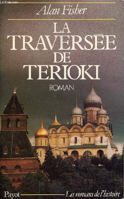 La traverse de Terioki - roman - Collection 