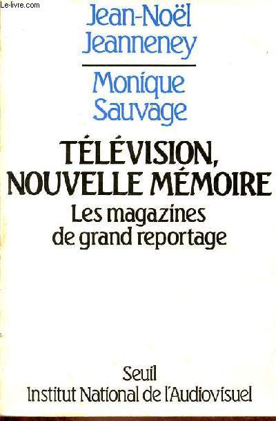 Tlvision, nouvelle mmoire - Les magazines de grand reportage 1959-1968 - Collection 