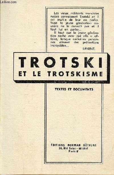 Trotski et le trotskisme - textes et documents.