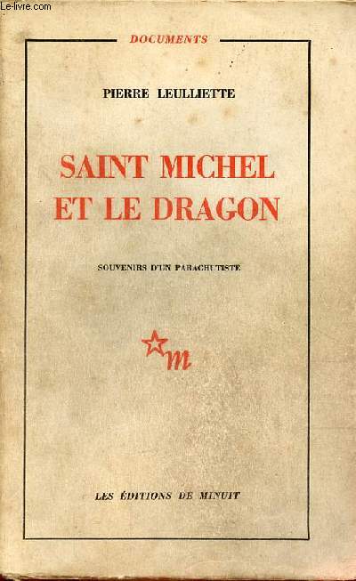 Saint Michel et le dragon - souvenirs d'un parachutiste - Collection 