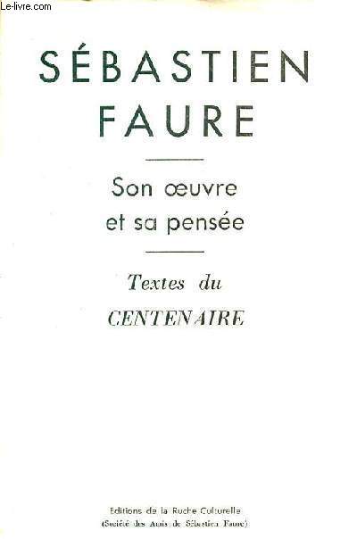 Sbastien Faure son oeuvre et sa pense - textes du centenaire.