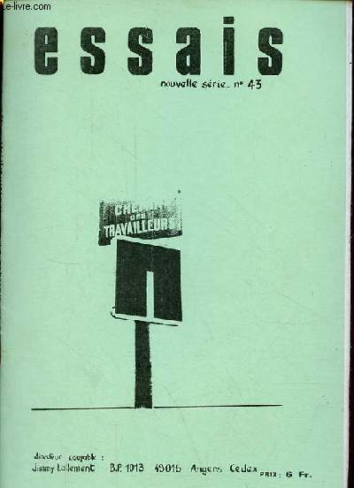 Essais revue de critique et de communication proletaire n43 nouvelle srie fvrier mars 1983 - Editorial - position du proltaire (seconde partie) - contre la politique par Francis - la gamme du vide - la Pologne  la dite - spectacle du terrorisme ...