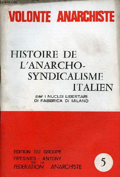 Histoire de l'anarcho-syndicalisme italien - Collection 