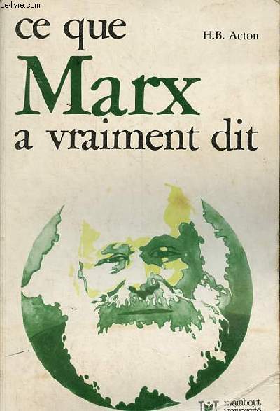 Ce que Marx a vraiment dit - Collection Marabout Universit n243.