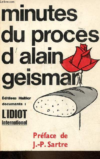 Minutes du Procs d'Alain Geismar.