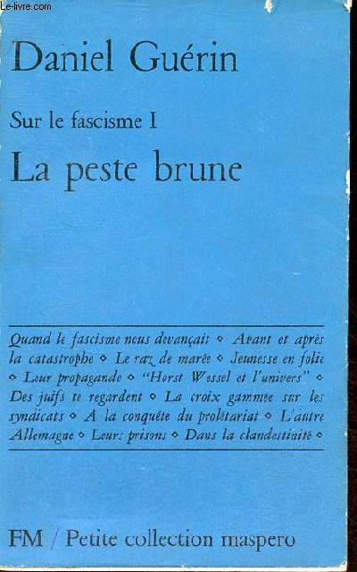 Sur le fascisme tome 1 : la peste brune - Petite collection maspero n45.