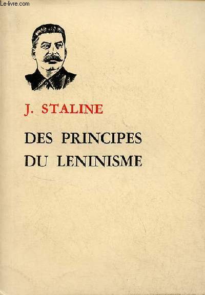 Des principes du leninisme.