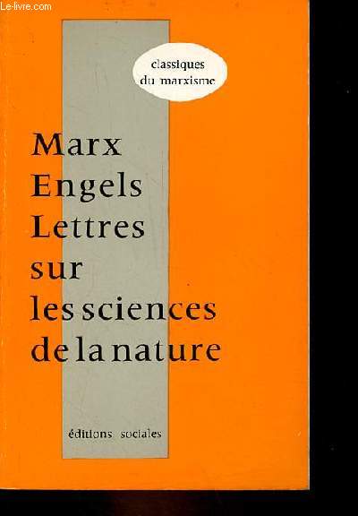 Lettres sur les sciences de la nature (et les mathmatiques) - Collection classiques du marxisme.