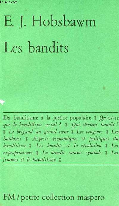 Les bandits - Petite collection maspero n103.