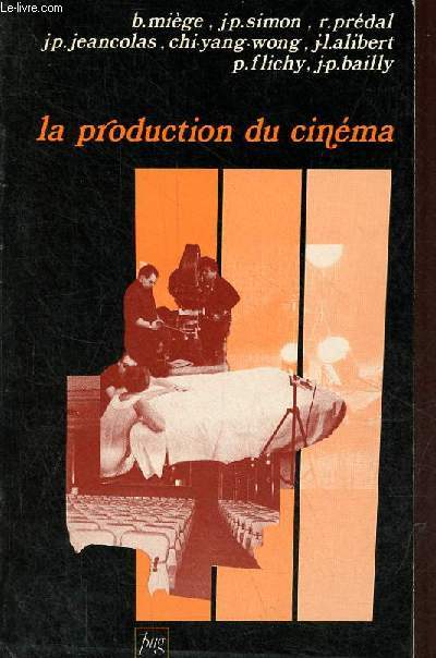 La production du cinma - Collection media et compagnie(s).