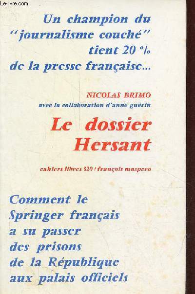 Le dossier Hersant - Collection cahiers libres n320.