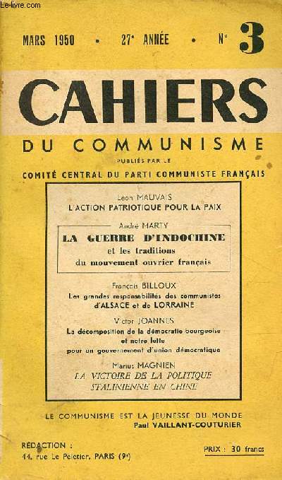 Cahiers du communisme n3 27e anne mars 1950 - L'action patriotique pour la paix - la guerre d'Indochine et les traditions du mouvement ouvrier franais - les grandes responsabilits des communistes d'Alsace et de Lorraine ...