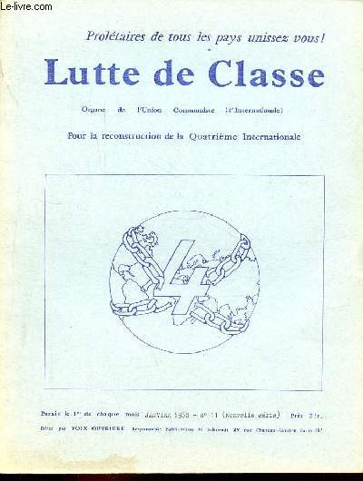 Lutte de classe/Class Struggle n11 (nouvelle srie) janvier 1968 - Le role du sentiment national dans les luttes sociales - des voies et des moyens de la reconstruction de la quatrieme internationale.