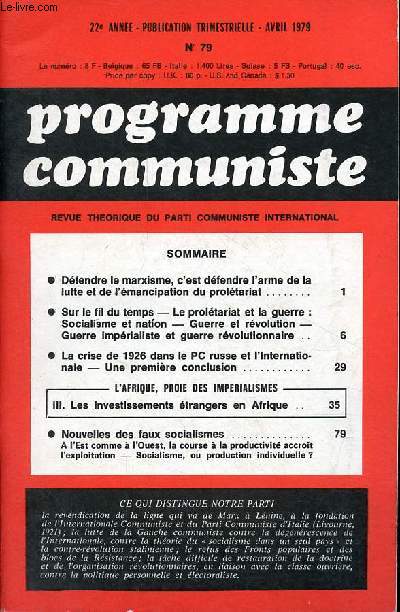 Programme communiste n79 22e anne avril 1979 - Dfendre le marxisme, c'est dfendre l'arme de la lutte et de l'mancipation du proltariat - sur le fil du temps le proltariat et la guerre : socialisme et nation, guerre et rvolution ...
