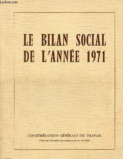 Le bilan social de l'anne 1971.
