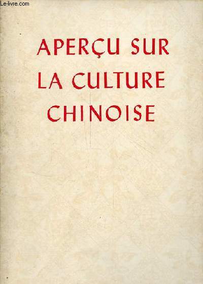 Aperu sur la culture chinoise.