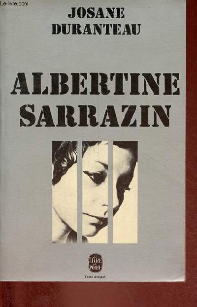 Albertine Sarrazin - Collection le livre de poche n4207.