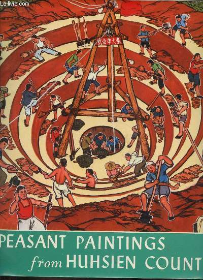 Peasant Paintings from Huhsien County.