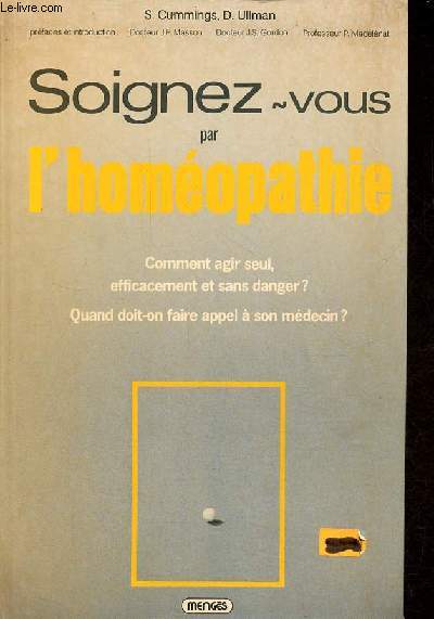 Soignez-vous par l'homopathie.